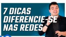 Como usar as Redes Sociais para se destacar no Marketing